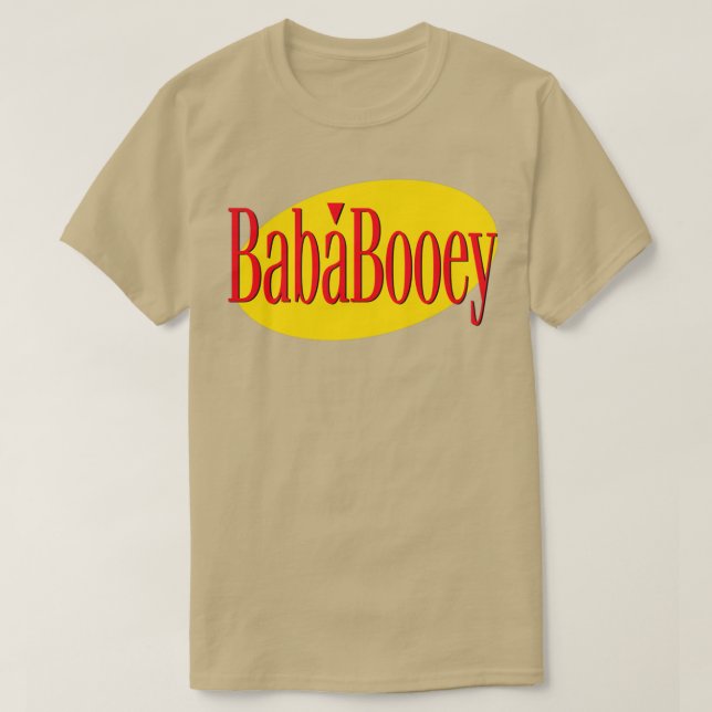 Was ist der Deal mit Baba Booey? T-Shirt (Design vorne)