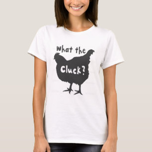 Was ist der Kluck? T-Shirt