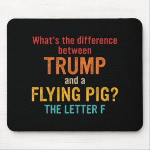 Was ist der Unterschied zwischen Trump und einem f Mousepad