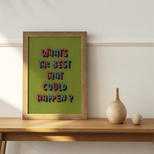 Was ist die beste trendige Wall Art Poster? Poster (What's the best that could happen?  Trendy retro styled wall art quote poster.)