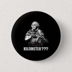 Was ist ein Kilometer George Washington Meme Lusti Button