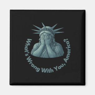 Was ist falsch an Ihnen, wtf America Anti Trump Magnet