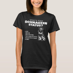 Was ist Ihr Schnauzer-Status? T-Shirt
