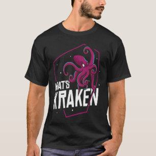 Was ist Kraken Tintenfisch Octopus? T-Shirt