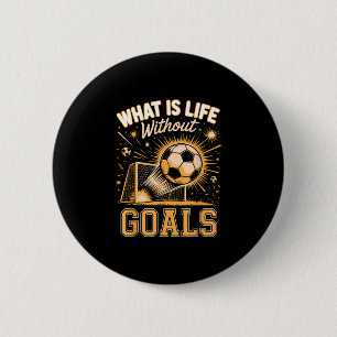 Was ist Leben ohne Ziele Fußballspieler  Button