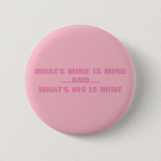 WAS IST MEIN? BUTTON