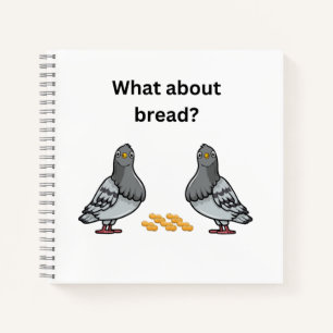 Was ist mit Brot? Notizbuch