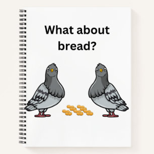 Was ist mit Brot? Notizbuch