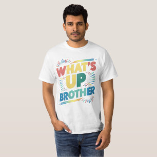 Was ist mit dem Bruder (D)? T-Shirt