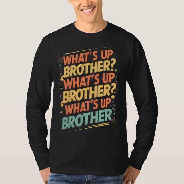 Was ist mit dem Bruder (E)? T-Shirt (Vorderseite)