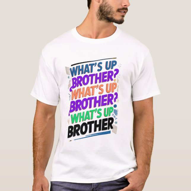 Was ist mit dem Bruder (E)? T-Shirt (Vorderseite)