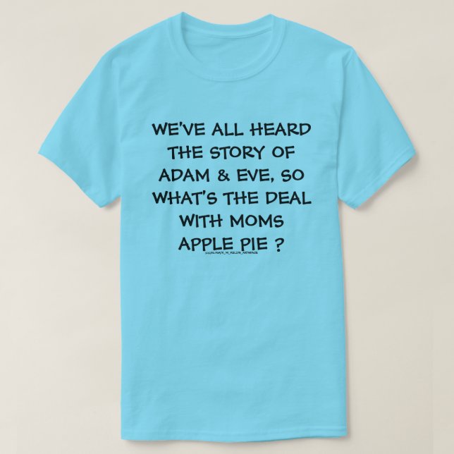 WAS IST MIT DEN MAMAS APPLE PIE ZU BEHANDELN? T-Shirt (Design vorne)