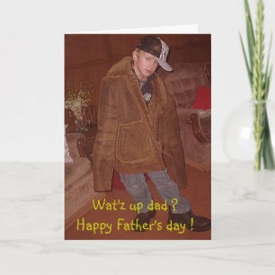 Was ist mit Papa ?Happy Father's Day ! Karte