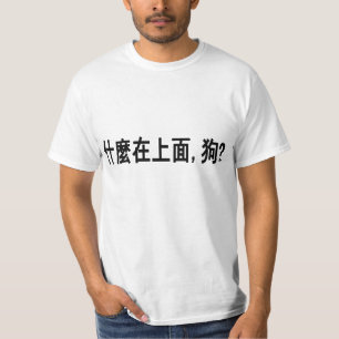 Was ist oben, Kumpel? T-Shirt