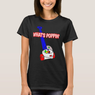 Was ist Poppin 80's 90er Baby Vintag Toy Popper T-Shirt