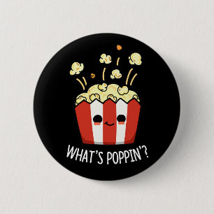 Was ist Poppin Funny Popcorn Pun Dark BG? Button