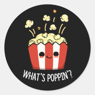 Was ist Poppin Funny Popcorn Pun Dark BG? Runder Aufkleber