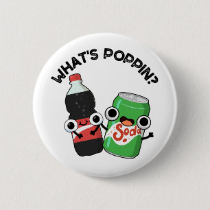 Was ist Poppin Funny Soda Pop Pun? Button