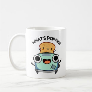 Was ist Poppin Funny Toast Pun? Kaffeetasse