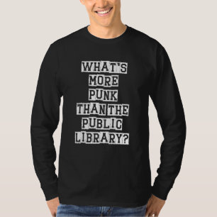 Was ist Punk mehr als das Funny Ret der öffentlich T-Shirt