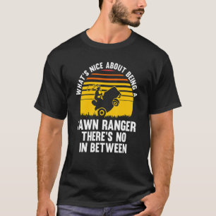 Was ist schön, ein Rasenmäher zu sein? T-Shirt