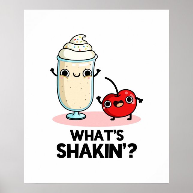 Was ist Shakin Funny Cherry Milkshake Pun? Poster (Vorne)