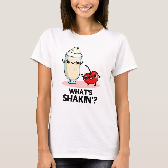 Was ist Shakin Funny Cherry Milkshake Pun? T-Shirt (Vorderseite)