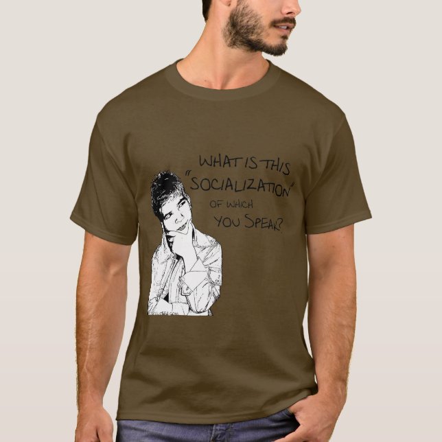 Was ist Sozialisierung? T-Shirt (Vorderseite)