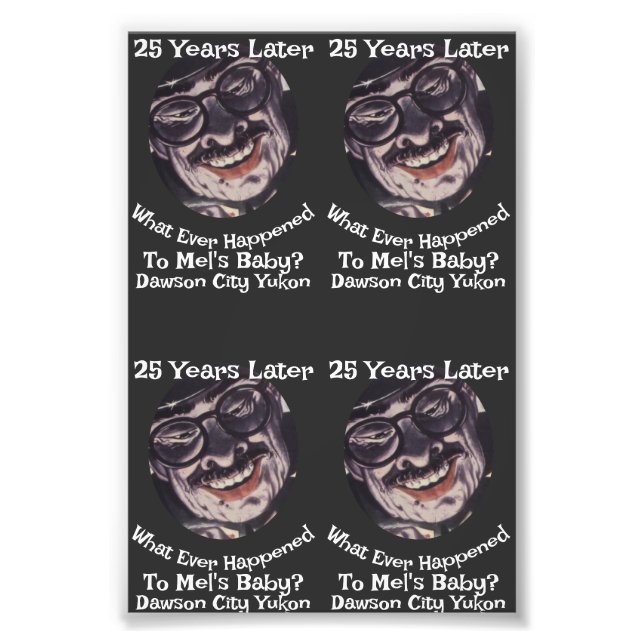 Was je mit Mels Baby Dawson City Yukon passiert is Fotodruck (Vorne)