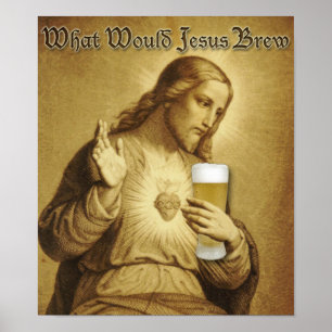 Was Jesus-Gebräu-Plakat wurde Poster