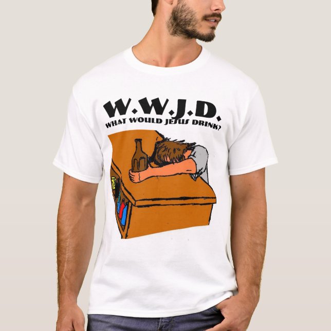 Was Jesus-Getränk 2 wurde T-Shirt (Vorderseite)