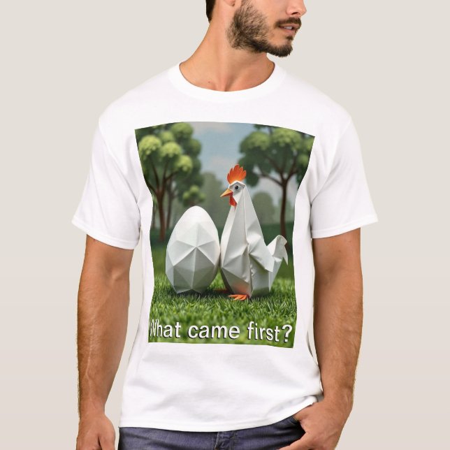 Was kam zuerst, das Huhn oder das Ei? T-Shirt (Vorderseite)
