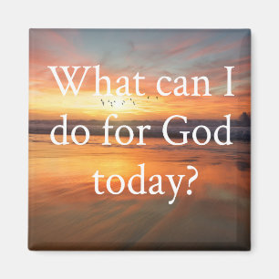 Was kann ich für Gott tun? Magnet