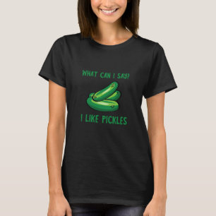 Was kann ich sagen eingelegte Gurke Dill vegane Le T-Shirt