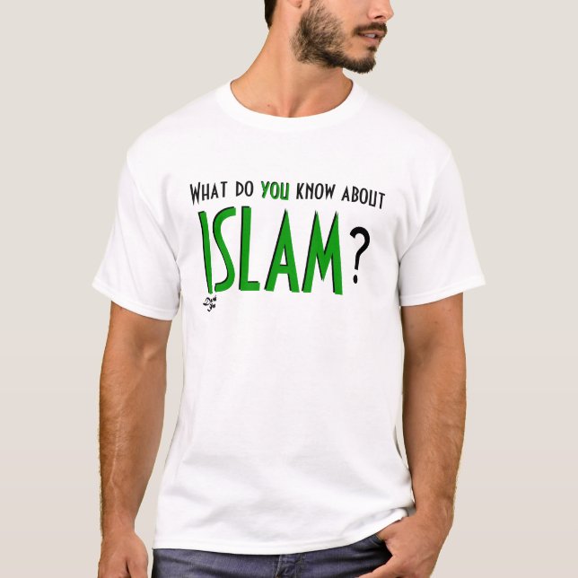 Was kennen Sie über ISLAM? T-Shirt (Vorderseite)