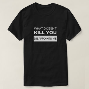 WAS KÖNNT DU MIR NICHT ENTSCHEIDEN? T-Shirt