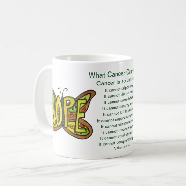 Was Krebs nicht tun kann Hoffnung Kaffee Tasse Cup (Vorderseite Links)