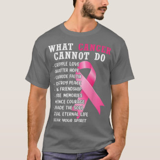 Was Krebs nicht tun kann rosa Ribbon Brustkrebs Aw T-Shirt