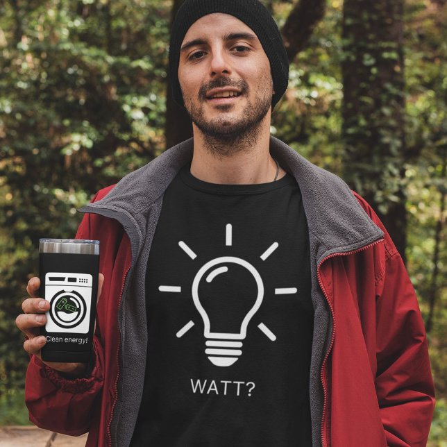 Was? Lightbulb Funny Pun T - Shirt (Von Creator hochgeladen)