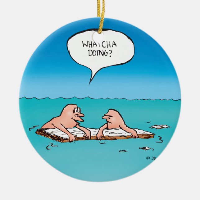 Was macht das? Funny Shipwreck Cartoon Keramikornament (Vorne)