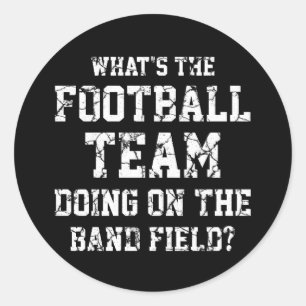 Was macht das Fußballteam auf dem Bandfeld? Runder Aufkleber