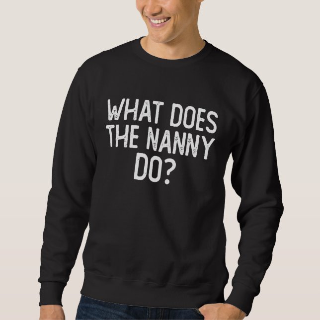 Was macht das Kindermädchen 6 Sweatshirt (Vorderseite)