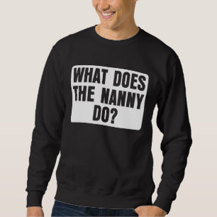 Was macht der Kindermädchen 11 Sweatshirt