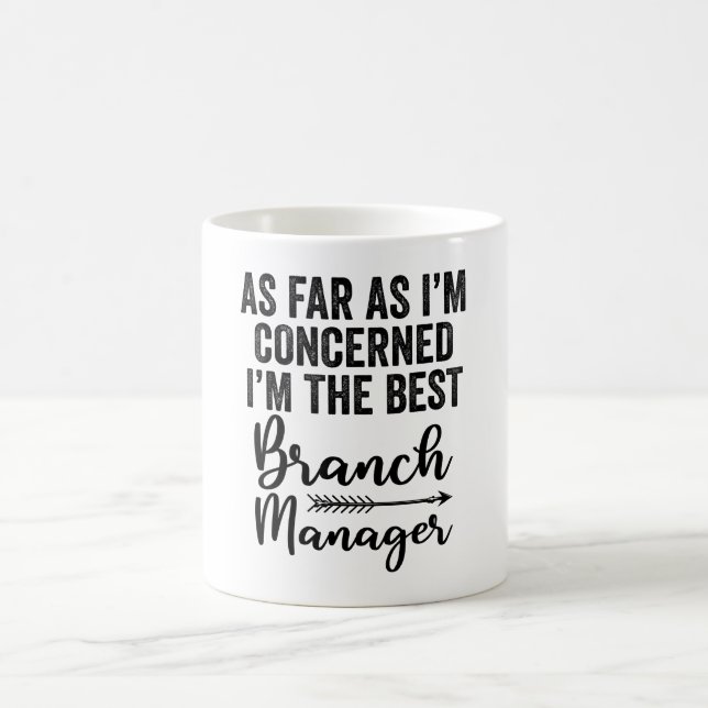 Was mich angeht, bin ich das beste Branch-Manageme Kaffeetasse (Mittel)