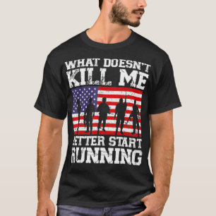 Was mich nicht tötet, sollte besser mit dem Laufen T-Shirt