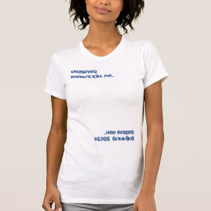 was mich nicht tötet T-Shirt