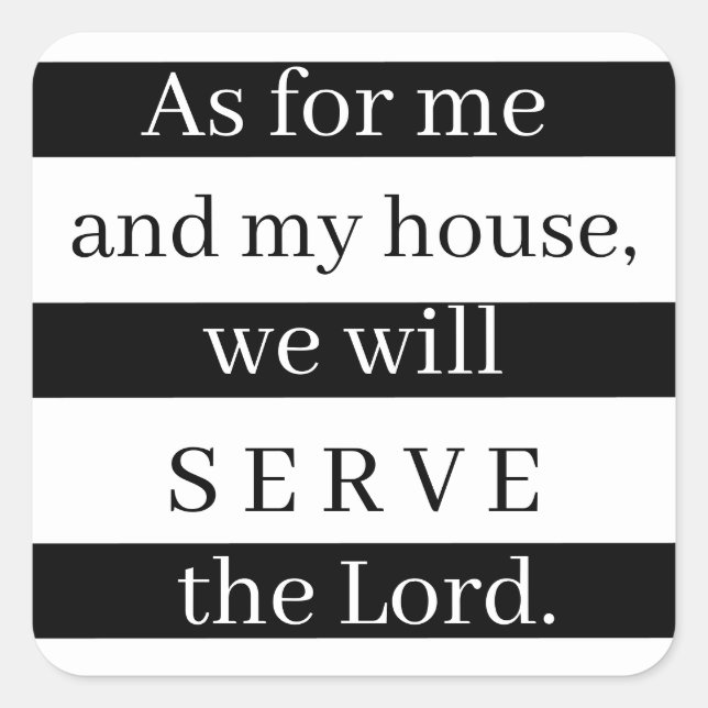 Was mich und mein Haus betrifft Quadratischer Aufkleber (Vorderseite)