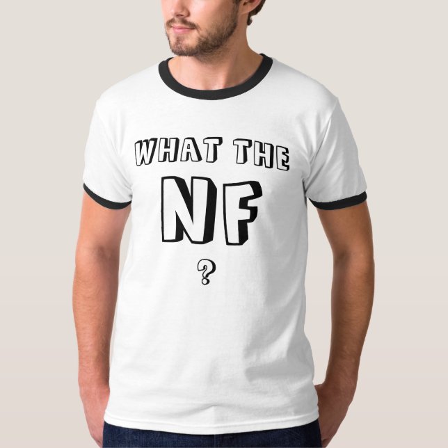 WAS, N-DÜNGUNG? T-Shirt (Vorderseite)