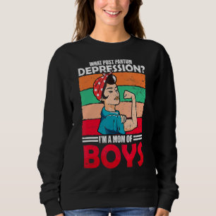 Was nach der Partum Depression Awareness Boy Mama  Sweatshirt