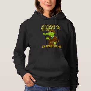 Was nennt man einen Alligator in einem Westernwitz Hoodie